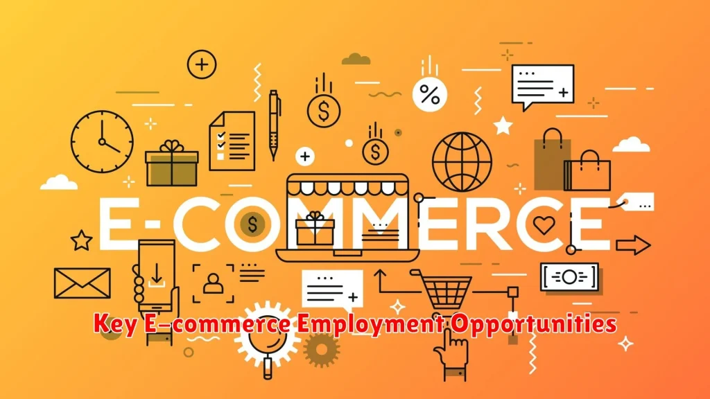 Key E-commerce Employment Opportunities